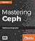 Mastering Ceph: Redefine yo...