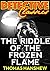 The Riddle Of The Frozen Flame (Detective Classics)