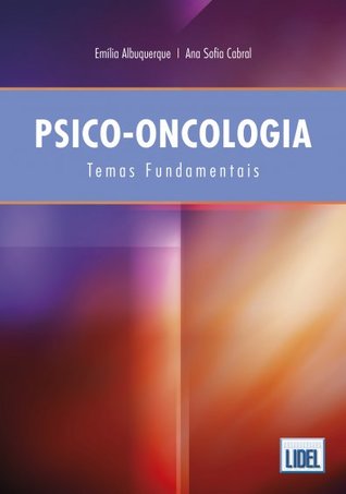 Psico-Oncologia: Temas Fundamentais