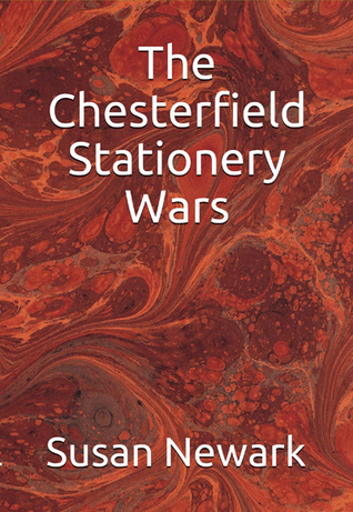 The Chesterfield Stationery Wars