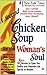 A Second Chicken Soup For The Womans Soul