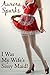 I Was My Wife's Sissy Maid!...