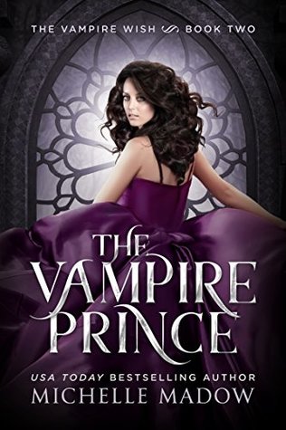 The Vampire Prince (Dark World: The Vampire Wish, #2)
