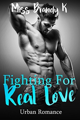 Fighting for Real Love (Kindle Edition)