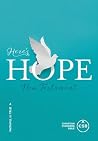 Here's Hope New Testament by Anonymous Here's Hope New Testament by Anonymous