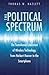 The Political Spectrum: The Tumultuous Liberation of Wireless Technology, from Herbert Hoover to the Smartphone