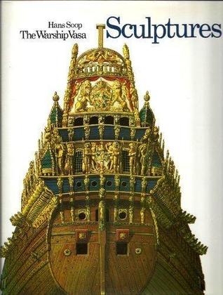 The Warship Vasa: Sculptures (Hardcover)