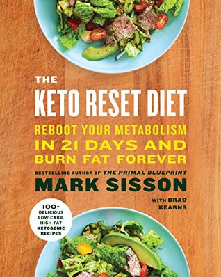 The Keto Reset Diet: Reboot Your Metabolism in 21 Days and Burn Fat Forever (Kindle Edition)
