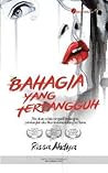 Bahagia Yang Tertangguh by Rissa Ahdiya