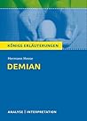 Demian: Die Geschichte von Emil Sinclairs Jugend. Königs Erläuterungen