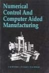 Numerical Control and Computer-aided Manufacturing