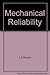 Mechanical Reliability