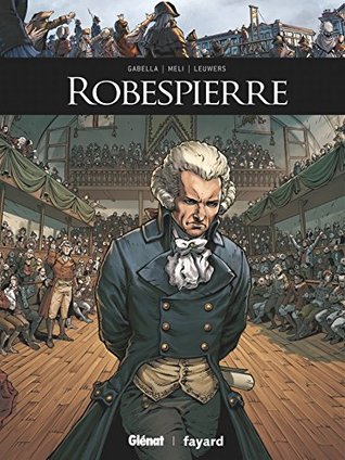 Robespierre (Kindle Edition)