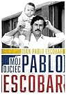 Mój ojciec Pablo ...