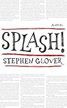 Splash!: A Novel
