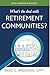 What's the Deal with Retirement Communities?
