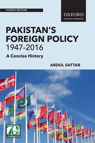 Pakistan’s Foreign Policy 1947–2016: A Concise History (Paperback)