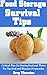 Food Storage Survival Tips:...