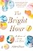 The Bright Hour by Nina Riggs