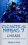 Elemental Ninjas 2: Lineage