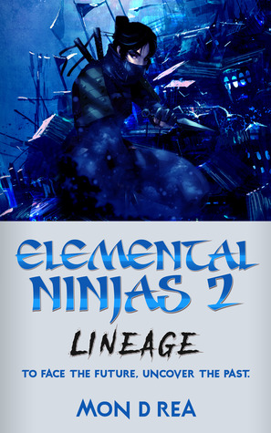 Elemental Ninjas 2: Lineage (Paperback)