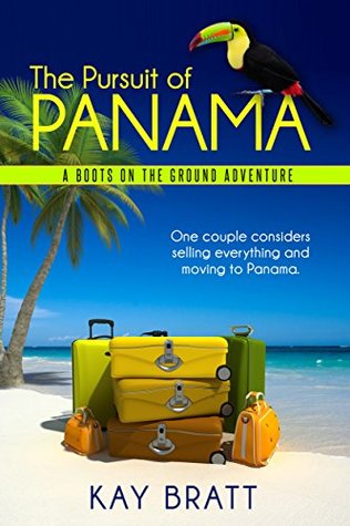 The Pursuit of Panama: A Boots on the Ground Adventure (Kindle Edition)