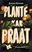 Plante kan praat (Afrikaans Edition)