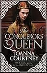 The Conqueror's Queen by Joanna Courtney