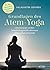 Grundlagen des Atem-Yoga: L...