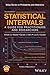 Statistical Intervals: A Guide for Practitioners and Researchers (Wiley Series in Probability and Statistics)
