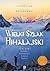 Wielki Szlak Himalajski. 12...