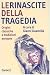 Le rinascite della Tragedia