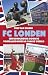 FC Londen by Tom van Hulsen
