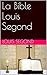 La Bible Louis Segond