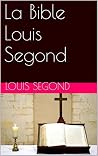 La Bible Louis Se...