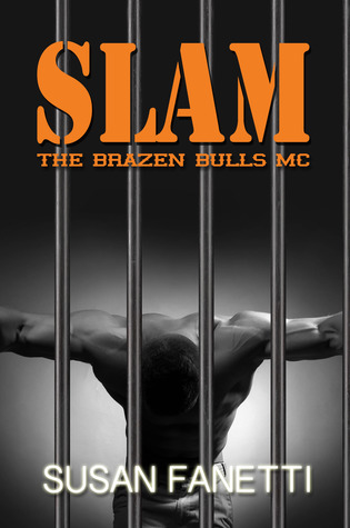 Slam (Brazen Bulls MC, #3)