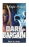 Dark Bargain (Kayla McQueen #2)