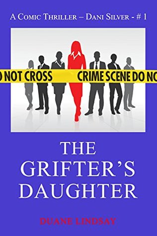 The Grifter's Daughter (Dani Silver #1)