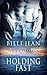 Holding Fast (Love's Command Book 7)