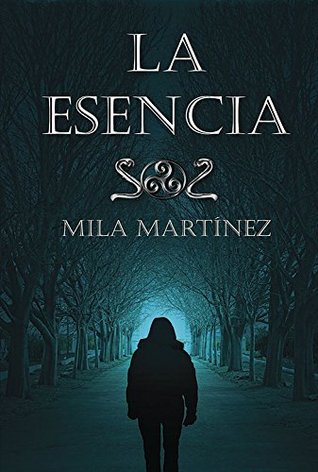 La Esencia (Kindle Edition)