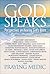 God Speaks: Perspectives on Hearing God’s Voice