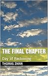 The Final Chapter: Day of Reckoning