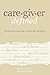 Caregiver Defined by Michael Fortuna Caregiver Defined by Michael Fortuna
