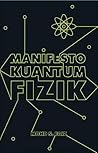Manifesto Kuantum Fizik