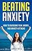 Beating Anxiety by Grace Bell