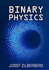 Binary Physics: T...