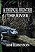 A Tropical Frontier: The River