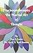 Psychospirilosophy The Martial Art of Thought by Jim Carter