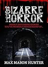 Bizarre Horror: D...