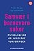Samvær i barnevernsaker: psykologiske og juridiske vurderinger